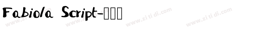 Fabiola Script字体转换